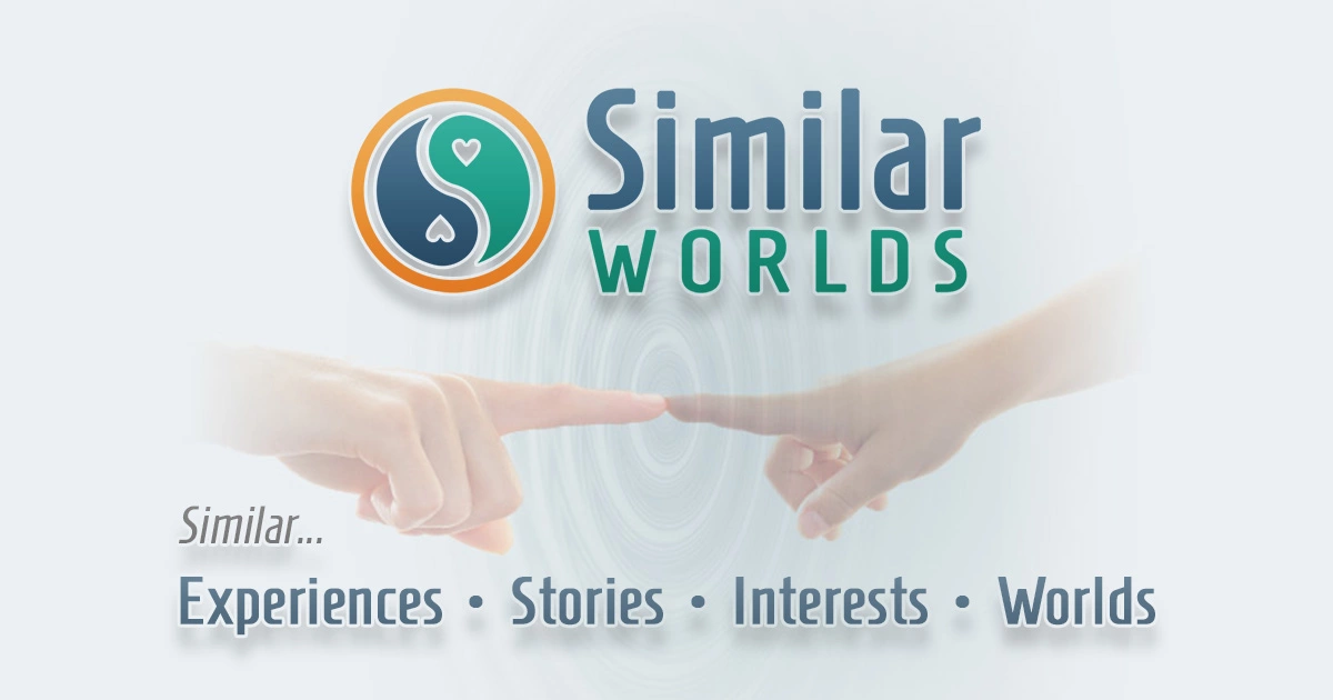 Similar Worlds - People Like You! - The Experience Project Alternative